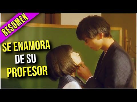 🔥ESTUDIANTE SE ENAMORA DE SU PR0FESOR DE CLASES - MY TEACHER MY LOVE | MY DRAMA RESUMEN