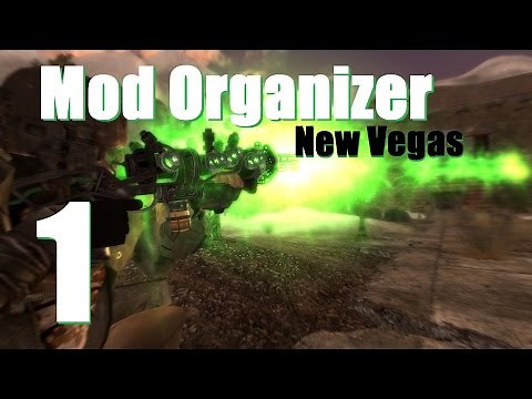 MOD ORGANIZER - Fallout New Vegas #1 : Getting Started