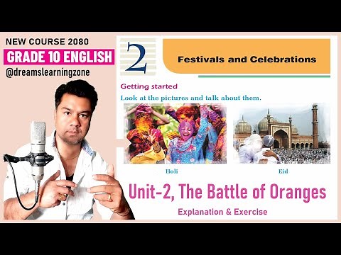 Grade 10 English Unit 2 || The Battle of Oranges - Explanation & Exercises || Grade 10 English