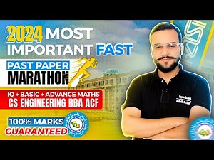 FAST PAPER MARATHON SOLUTION | MOST IMPORTANT 2024 FAST QUESTIONS | FAST PAPER SOLUTION 2024