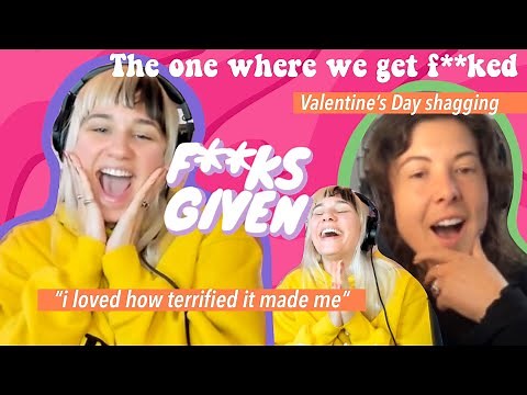 WE GET F**KED! | F**ks Given Podcast | Come Curious