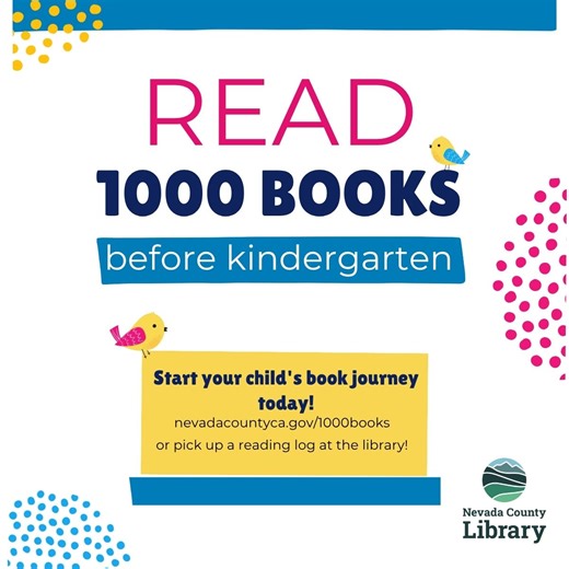 Nevada County Library Unveils "1,000 Books Before Kindergarten" Countywide Initiative – Archyde