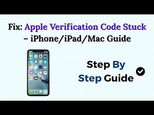 Fix: Apple Verification Code Stuck – iPhone/iPad/Mac Guide