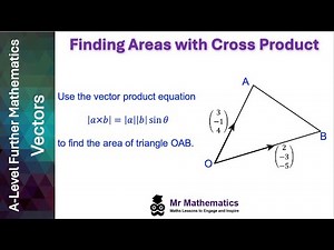 Finding Areas Using Vectors | Mr Mathematics
