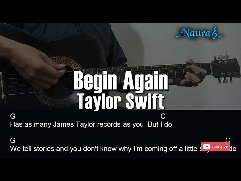 Taylor Swift - Begin Again Guitar Chords Lyrics