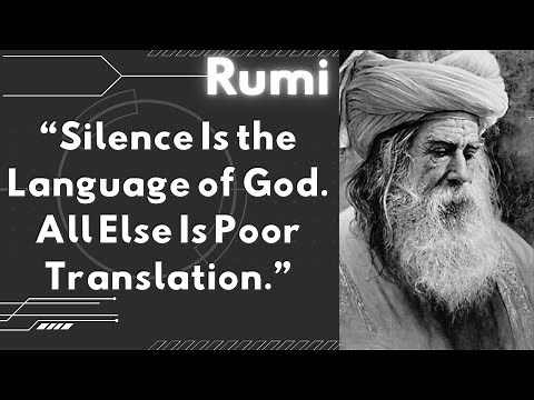 Silence Is the Language of God - All Else Is Poor Translation | Rumi on Divine Truth Beyond Words