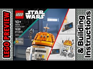 PREVIEW: 75416, LEGO Star Wars, Chopper (C1-10P) Astromech Droid & Building Instructions! LEGO 2025