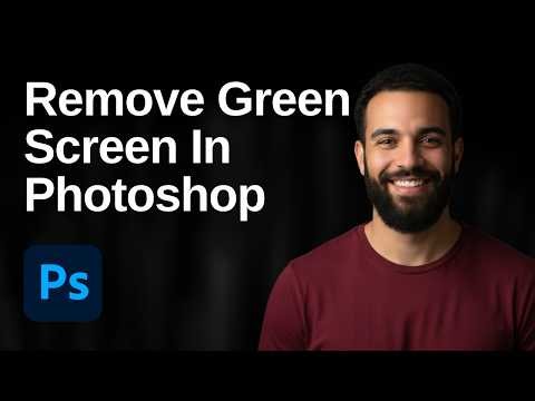 How To Remove Green Screen In Photoshop (2026 Easy Guide)