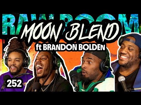 Raw Room - Ep 252 - Moon Blend (ft Brandon Bolden)
