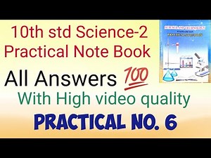 10th std Science Practical Book Science Part 2 Practical No. 6