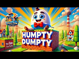 Humpty Dumpty – The Classic Rhyme with a Fun Twist! | STORY TIME FOR KIDS