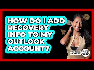 How Do I Add Recovery Info To My Outlook Account?