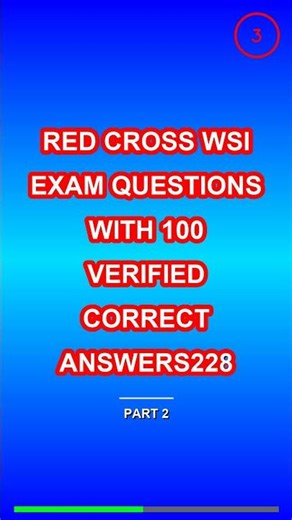 Red Cross WSI Exam Questions with 100 Verified Cor