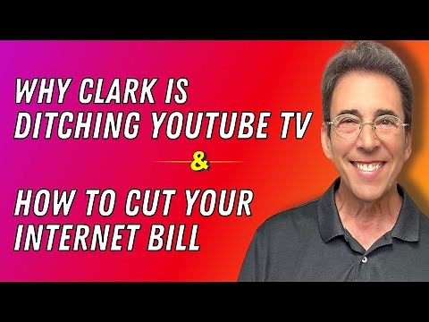 Why Clark Is Ditching YouTube TV & How to Cut Your Internet Bill