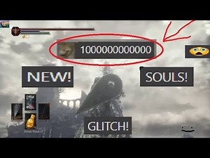 NEW Glitch to Get MILLIONS of Souls in Dark Souls 3!