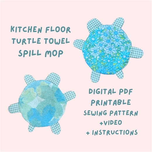 Turtle Towel Spill Mop Sewing Pattern – Beginner Friendly (PDF Pattern, Video Tutorial) - Etsy