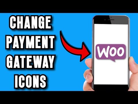 How To Change Payment Gateway Icons In Woocommerce (EASY GUIDE)