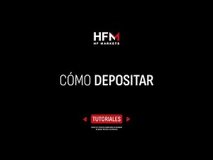 #02 Cómo Depositar en HFM | Tutorial Paso a Paso