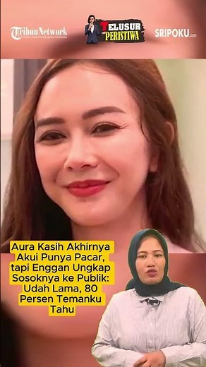 Aura Kasih Finally Admits to Having a Boyfriend, but Refuses to Reveal Him to the Public