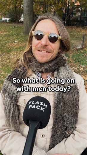 We let a stranger pick the question... "What's going on with men today"