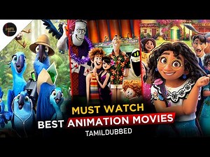 Best animation movies tamildubbed|Hifihollywood #animationmoviestamildubbed