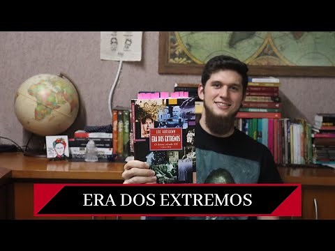 #04 - ERA DOS EXTREMOS - ERIC HOBSBAWM