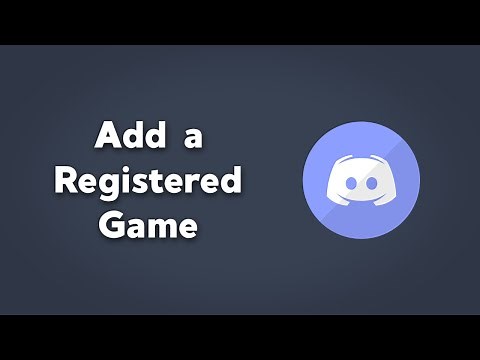 Add a Registered Game to Discord | Show game you are playing in discord | Simple Discord Tutorials