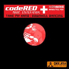Code Red Feat. Estefania - Take My Hand / Downhill Dancing