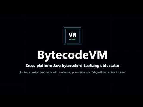 BytecodeVM - Cross-platform Java bytecode virtualizing obfuscator
