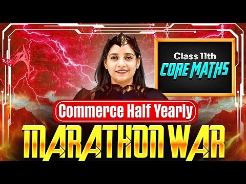 Class 11th Core Maths | Half Yearly Marathon Game On 🎯 | All-In-One Revision 🔥