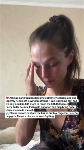 Together, we can help give Alaina a chance to keep fighting.