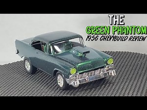 Monogram 1956 Chevy 1/25 Scale Model Kit Build Review: The Green Phantom