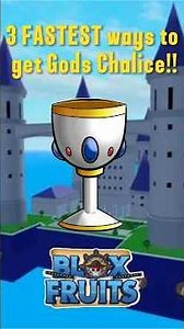The fastest ways to get Gods Chalice in BLOX FRUITS!! #roblox #giveaway #tutorial #GODSCHALICE