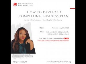 2022 TEF ENTREPRENEURSHIP PROGRAMME MASTERCLASS- DEVELOPING A COMPELLING BUSINESS PLAN