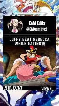 #luffy #rebecca #onepiece