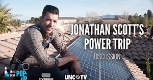 PBS North Carolina Specials:Independent Lens Jonathan Scott’s Power Trip Discussion Season 2020 Episode 11/16/2020