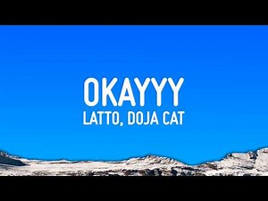 Latto - Okayyy (Lyrics) ft. Doja Cat