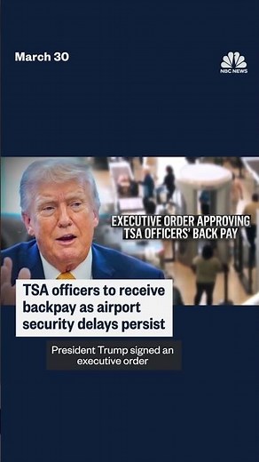 TSA officers to receive backpay as airport security delays persist