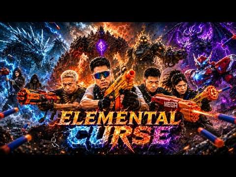 Full : Elemental Curse | SEAL X Nerf Guns and Nerf Titan Battle the Five Elemental Bosses