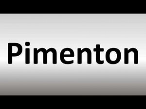 How to Pronounce Pimenton