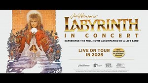 PRESALE CODE FOR EXTRA LABYRINTH IN CONCERT DATES FOR 2025 Due to popular demand, the North American tour of “Jim Henson’s Labyrinth: In Concert” will be extended into 2025 with the addition of more than 35 cities. Join fellow Labyrinth fans for a magical journey through the enchanting world of Jim Henson’s Labyrinth as it is brought to life in concert. Experience the film like never before with a live band performing the iconic soundtrack to David Bowie’s original vocals. Presale tickets are av