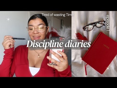 Discipline Diaries | Wasting Time, Doom Scrolling, & Starting Again