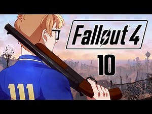 Fallout 4 Playthrough Part 10 - Roof Problems
