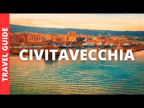 Civitavecchia Italy Travel Guide: 17 BEST Things To Do In Civitavecchia