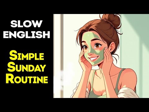 Simple Sunday Routine | The Easiest Way to Understand English Stories! (A1–A2)