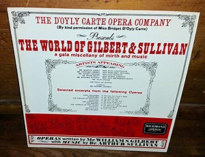 Gilbert & Sullivan, D'Oyly Carte Opera Company - The World Of Gilbert & Sullivan