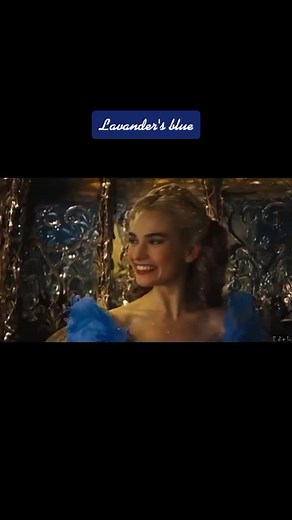 Lavender's Blue Dilly Dilly Cinderella Lyrics