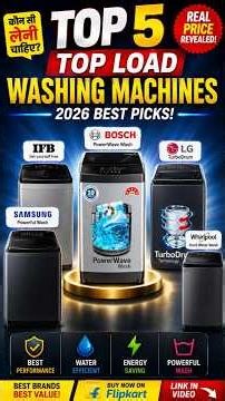🔥 Top 5 Top Load Washing Machines 2026 | Best Washing Machine Under ₹25,000? 🏆