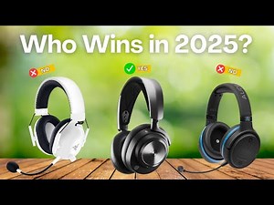 Best Gaming Headsets 2025 [Watch This Before You Make a Choice!]