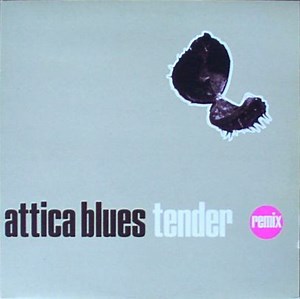 Attica Blues - Tender Remix